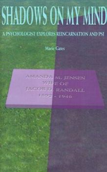 Paperback Shadows on My Mind: A Psychologist Explores Reincarnation and PSI Book