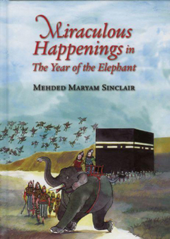 Hardcover Miraculous Happenings in the Year of the Elephant Book