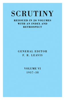 Paperback Scrutiny Vol. 6 1937-38 Book