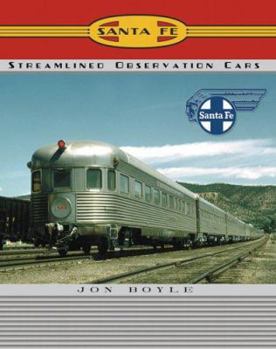 Paperback Santa Fe Railway Streamlined Observation Cars Book
