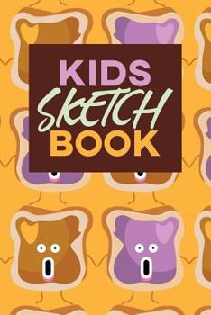Kids Sketch Book : Kawaii Cute Peanut Butter and Jelly Sandwich