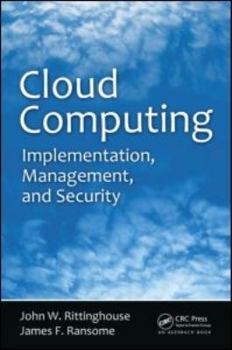 Hardcover Cloud Computing: Implementation, Management, and Security Book