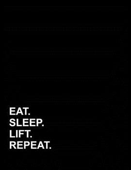 Paperback Eat Sleep Lift Repeat: Genkouyoushi Notebook Book