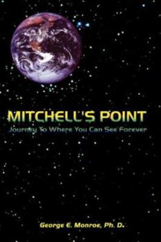 Paperback Mitchell's Point: Journey To Where You Can See Forever Book