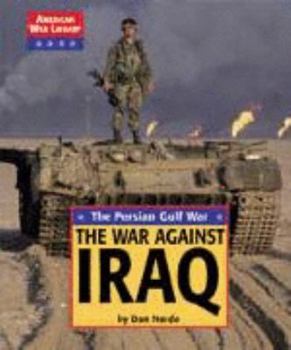 Hardcover Amer War Lib: The War Against Iraq Book