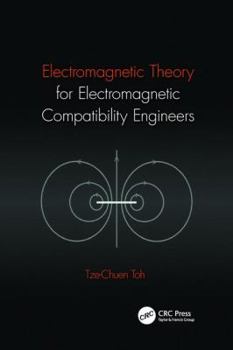 Paperback Electromagnetic Theory for Electromagnetic Compatibility Engineers Book