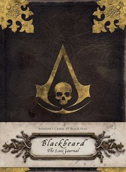 Hardcover Assassin's Creed IV Black Flag: Blackbeard: The Lost Journal Book