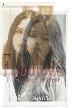 Paperback Fabulous: i cinque sensi [Italian] Book