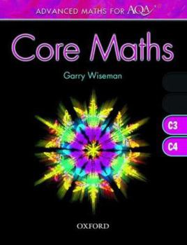 Paperback Advanced Maths for Aqa: Core Maths C3 & C4 Book