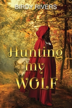 Paperback Hunting My Wolf Book
