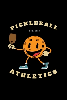 Pickleball Athletics: Pickleball Dink and Slam Recreational Sports Journal