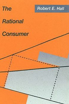 Paperback The Rational Consumer: Theory and Evidence Book
