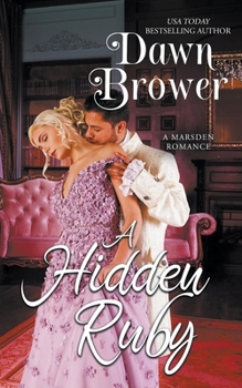 A Hidden Ruby - Book #4 of the A Marsden Romance