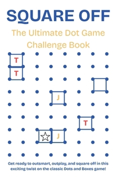 Paperback Square Off: The Ultimate Dot Game Challenge Book