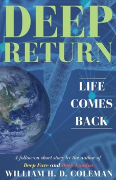 Paperback Deep Return: Life Comes Back Book