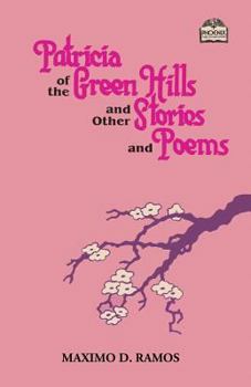 Paperback Patricia of the Green Hills and Other Stories and Poems Book