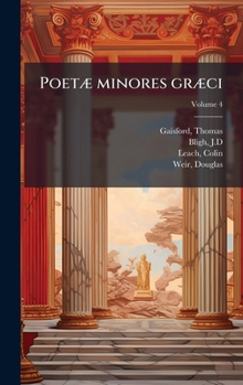 PoetÃ] minores grÃ]ci (Ancient Greek Edition)