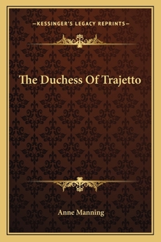 The Duchess of Trajetto