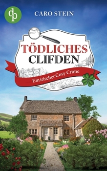 Paperback Tödliches Clifden: Ein irischer Cosy Crime [German] Book