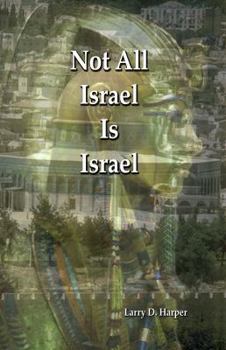 Paperback Not All Israel Is Israel (The Resurrection Theology Series, 1) Book