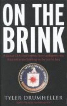 Paperback On the Brink: The CIA and Compromised American Intelligence Book