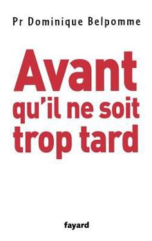 Avant Qu'il Ne Soit Trop Tard