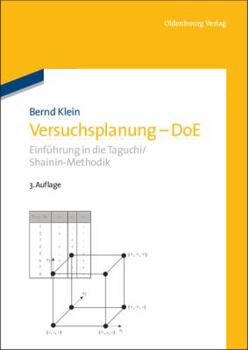 Hardcover Versuchsplanung - Doe: Einführung in Die Taguchi/Shainin-Methodik [German] Book