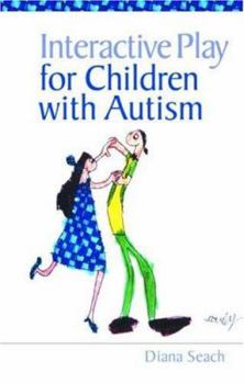 Paperback Interactive Play for Children with Autism Book