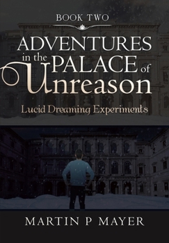 Hardcover Adventures In The Palace of Unreason: Book Two Book