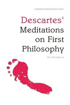 Paperback Descartes' Meditations on First Philosophy: An Edinburgh Philosophical Guide Book