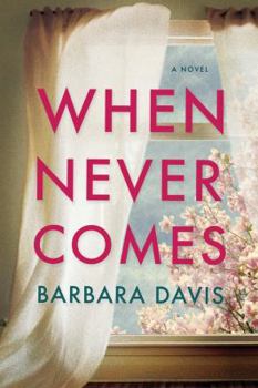 Hardcover When Never Comes Book