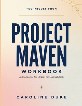 Paperback Techniques From Project Maven: A Roadmap to the Ideas in the Original Book. Book