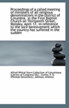Paperback Proceedings of a Called Meeting of Ministers of All Religious Denominations in the District of Colum Book