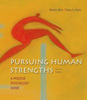 Paperback Pursuing Human Strengths: A Positive Psychology Guide Book