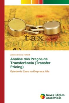 Paperback Análise dos Preços de Transferência (Transfer Pricing) [Portuguese] Book