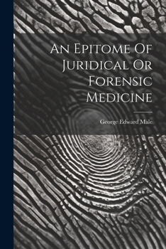 Paperback An Epitome Of Juridical Or Forensic Medicine Book