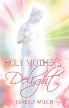 Paperback Holy Mother's Delight Book