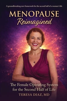 Paperback Menopause Reimagined: The Female Operating System For The Second Half Of Life Book