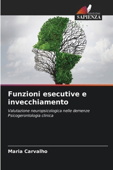 Paperback Funzioni esecutive e invecchiamento [Italian] Book