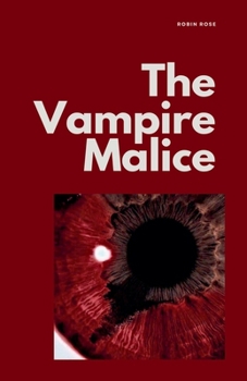 The Vampire Malice