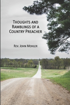 Paperback Thoughts and Ramblings of a Country Preacher Book