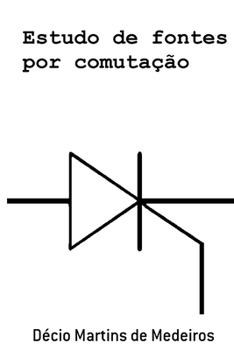 Estudo de fontes por comutação (Portuguese Edition)