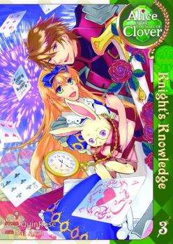 Alice in the Country of Clover: Knight's Knowledge Vol.  3 - Book #3 of the Alice in the Country of Clover: Knight's Knowledge