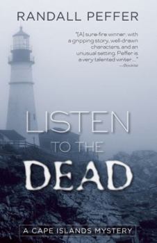 Listen to the Dead - Book #5 of the Cape Island Mystery