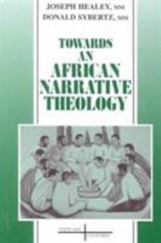 Paperback Towards an African Narrative Theology Book