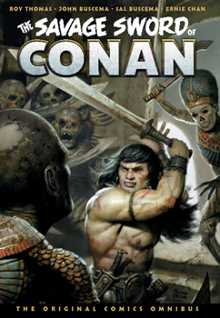 Hardcover The Savage Sword of Conan: The Original Comics Omnibus Vol.3 Book