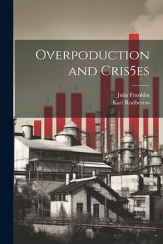 Paperback Overpoduction and Cris5es Book