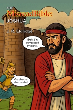 Paperback The MisreadBible: Joshua Book