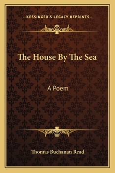Paperback The House By The Sea: A Poem Book