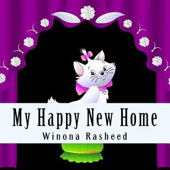 Paperback My Happy New Home: A Pet Adoption Story Book